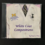 CD Paul L. Fine 'White Coat Compositions' (2009) University of Michigan doctor piano