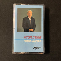 CASSETTE Frank Garlock 'My Life Is Thine' (1987) Christian praise gospel music