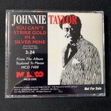 CD Johnnie Taylor 'You Can't Strike Gold In a Silver Mine' (1998) Malaco radio DJ promo single 1 track