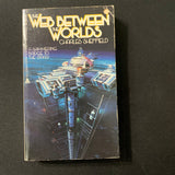 BOOK Charles Sheffield 'Web Between Worlds' (1984) PB science fiction