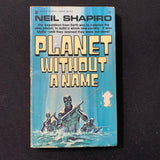 BOOK Neil Shapiro 'Planet Without a Name' (1976) PB science fiction