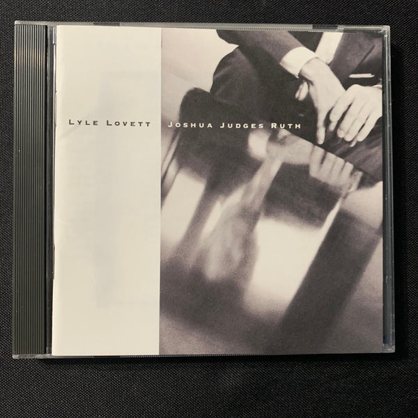 CD Lyle Lovett 'Joshua Judges Ruth' (1992) You've Been So Good Up To Now!