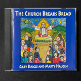 CD Gary Daigle/Marty Haugen 'Church Breaks Bread: Music For the Communion Rite' (1998)