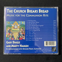 CD Gary Daigle/Marty Haugen 'Church Breaks Bread: Music For the Communion Rite' (1998)