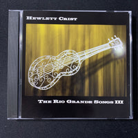 CD Hewlett Crist 'The Rio Grande Songs III' (1997) instrumental western themes