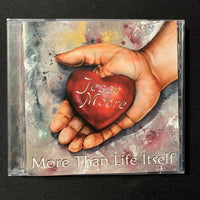 CD Jesse Moore 'More Than Life Itself' (2005) New Orleans R&B post Katrina blues