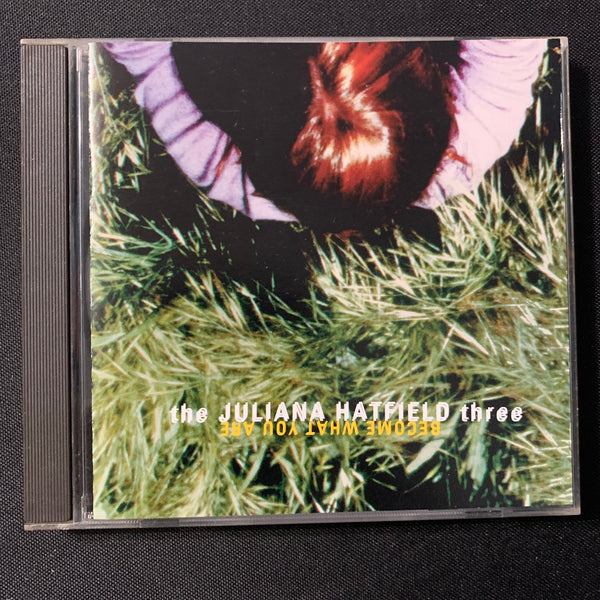 CD Juliana Hatfield Three 'Become What You Are' (1993) My Sister Spin the Bottle
