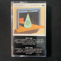 CASSETTE The Korgis 'Dumb Waiters' (1980) Everybody's Got To Learn Sometime