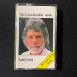 CASSETTE Barry Long 'The Unacceptable Unbelievable Truth' (1983) spirituality