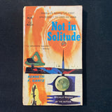 BOOK Kenneth F. Gantz 'Not In Solitude' (1961) Berkley Medallion pulp PB science fiction