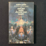 BOOK Stephen Goldin 'And Not Make Dreams Your Master' (1981) PB science fiction