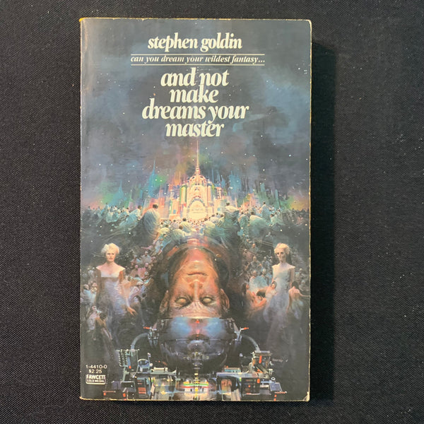 BOOK Stephen Goldin 'And Not Make Dreams Your Master' (1981) PB scienc ...