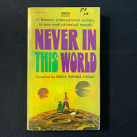 BOOK Idella Purnell Stone (ed) 'Never In This World' (1971) PB science fiction anthology