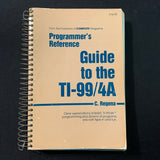 TEXAS INSTRUMENTS TI 99/4A Programmer's Reference Guide (1983) book C. Regena